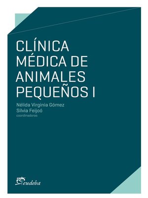 cover image of Clínica médica de animales pequeños I